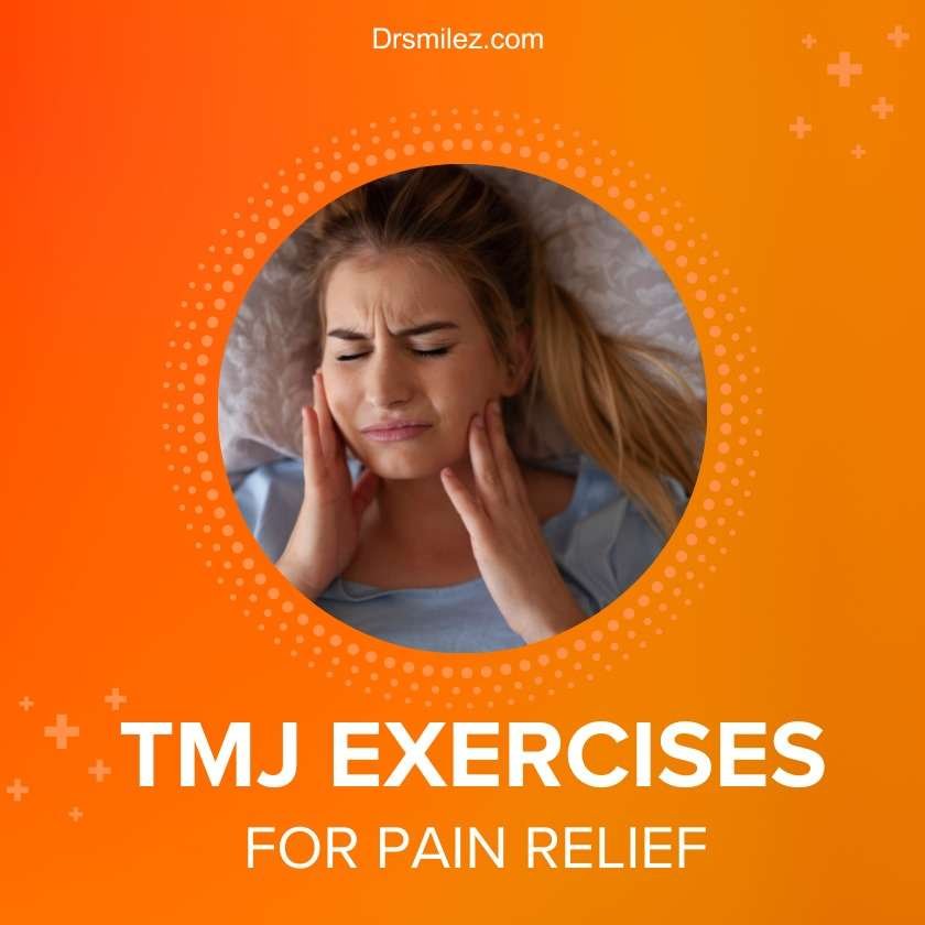 TMJ Exercises for Pain Relief